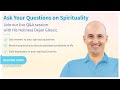 Ask Your Questions on Spirituality - Join Us Live (October 29, 2023)