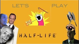 Let's Play Half-Life - Part 24: Use Button