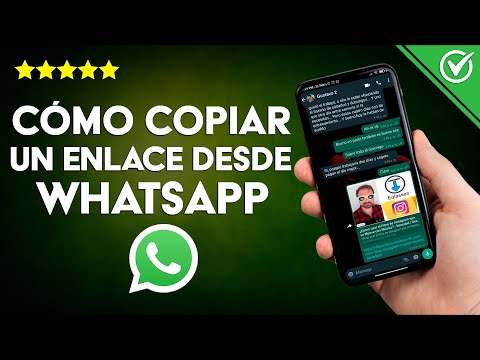 ¿Cómo Copiar un Enlace Desde WhatsApp Rápidamente? - Compartir Contenido