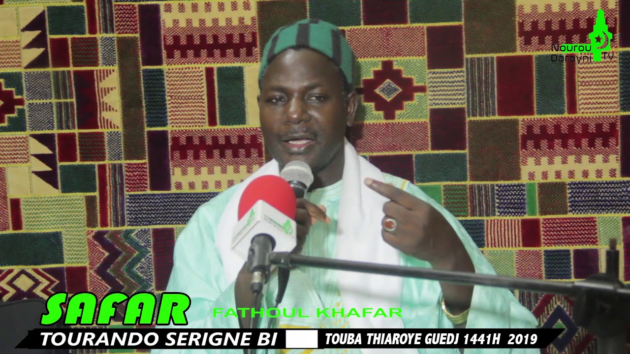 S Khadim NDIAYE KAYAR SAFAR TOURANDO SERIGNE BI KEUR S.TOUBA THIAROYE GUEDJ
