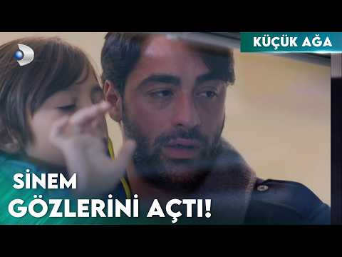 Sinem Sağlığına Kavuştu! I Küçük Ağa
