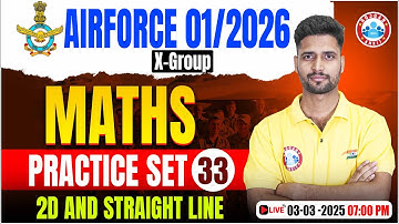 Airforce Practice Set 2025 | 2D and Straight Line | Technical Maths for Airforce By Vishal Sir