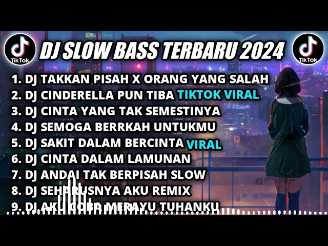 DJ SLOW BASS TERBARU 2024 || DJ TAKKAN PISAH X ORANG YANG SALAH REMIX TIKTOK VIRAL TERBARU 2024 class=