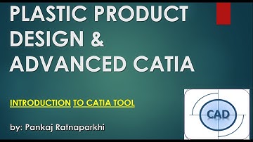 Basic CATIA for Beginners in Plastic Product Design_Lecture 2 | A free Online Course