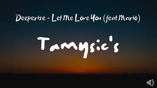 Deeperise - Let Me Love You ft. Mario Resimi