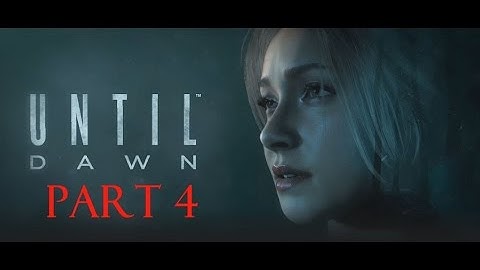 Until Dawn - More Romantic Subplots! - Part 4 - Fried Bytes