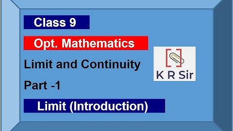 Limit (Introduction) - Part 1 || Class 9 Opt Mathematics