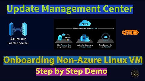 Onboarding Linux Servers to Azure Arc | Step by Step Hands-On | Update Management Center