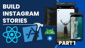 Build Instagram Stories with React Native | Part 1