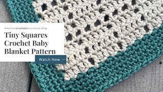 Tiny Squares Crochet Baby Blanket Pattern