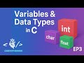 🧩 Variables &amp; Data Types in C Explained Simply | Learn C in the Simple Language EP3