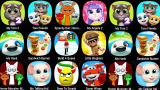 Tom Friends,My Tom 2,My Angela 2,My Talking Hal,Spranky Run,Horror Spranky,Super Wings,My Hank...... screenshot 3