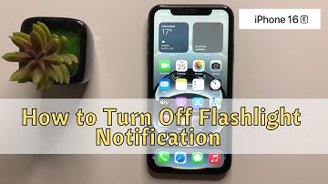 How to Turn Off Flashlight Notification on iPhone 16e