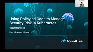 Using policy as code to manage security risk in kubernetes Wealth
