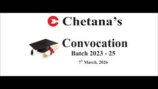 Chetana's - PGDM & MMS Convocation   Batch 2023-25