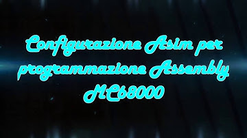 Configurazione Asim per Assembly Motorola 68000
