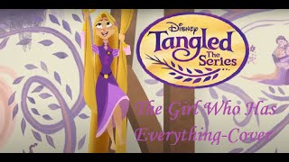 The Girl Who Has Everything-Tangled:The Series Cover