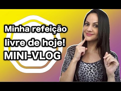 Minha refeição livre de hoje! MINI VLOG #2