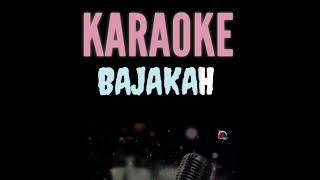 bajakah karaoke versi bahasa indonesia by amang naning