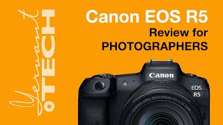 Canon Eos R5 Review, for Photography.