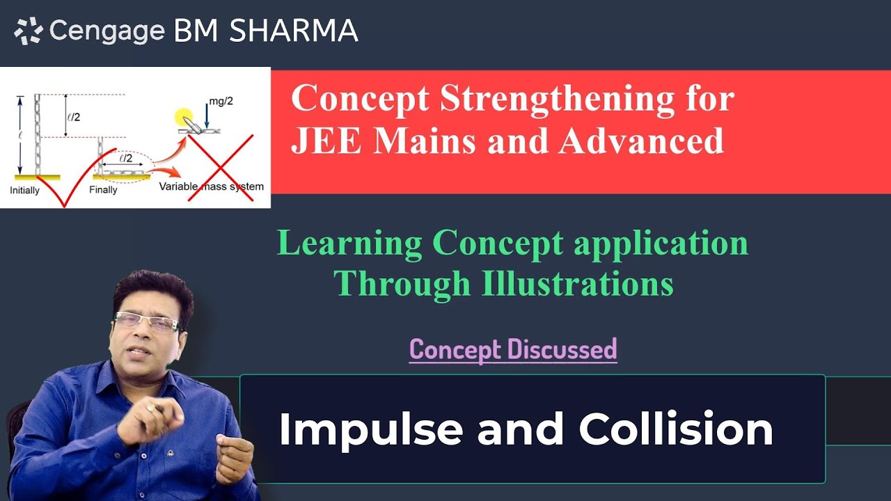 Impulse and Collision | Cengage Exam Crack | B M Sharma | Crack JEE 2022 | Physics