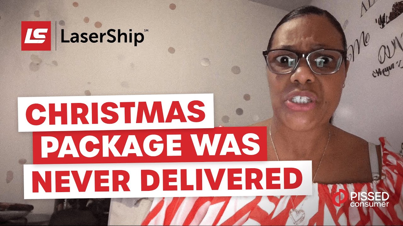 LaserShip Reviews Horrible Service Delivery PissedConsumer YouTube