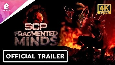 SCP Fragmented Minds | Official Early Access Launch Trailer | 4K 60fps