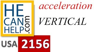 2156 {HECANHELP.COM} ACCELERATION VERTICAL Physics Projectile Motion GEORGE MATHEW