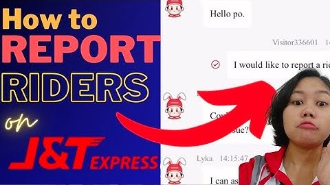 Paano mag REPORT ng RIDER sa J&T Express| Shopee | Lazada