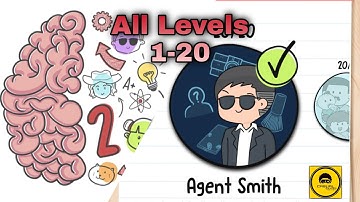 Brain Test 2 Tricky stories Agent Smith All Levels 1-20 solution