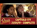 As Aventuras de Poliana | capítulo 179 - 21/01/19, completo