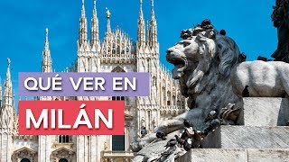 Qué ver en Milán | 10 Lugares imprescindibles 🇮🇹