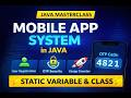 Mobile App System  in Java | Static Variable, Method, Block &amp; Nested Class Explained