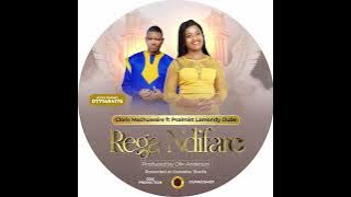 Rega Ndifare_Cloris Machuwaire ft Psalmist Lamondy Dube official audio  (BATAI TSANANGUDZO)