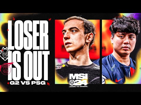 G2'S LIFE IS ON THE LINE - G2 VS PSG MSI 2024 ELIMINATION - CAEDREL