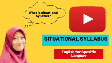 Situational Syllabus | English for Specific Purposes | Vivi Apriliani - Universitas Indraprasta PGRI
