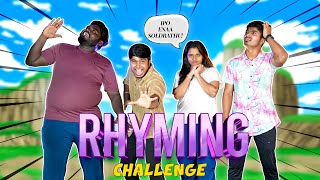 **** Enna da Pandreenga!🙄😂 - Rhyming Challenge Part-2💯💥