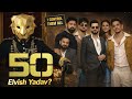 The 50 Reality Show Promo | Final 50 Contestant | The 50 Epi 1 | Launch Date | Elvish Prince Faisu