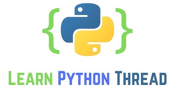 Python Thread Tutorial