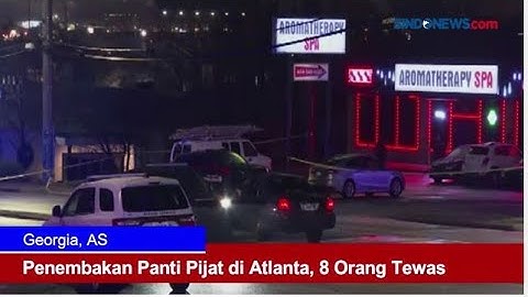 PENEMBAKAN PANTI PIJAT DI ATLANTA, 8 ORANG TEWAS
