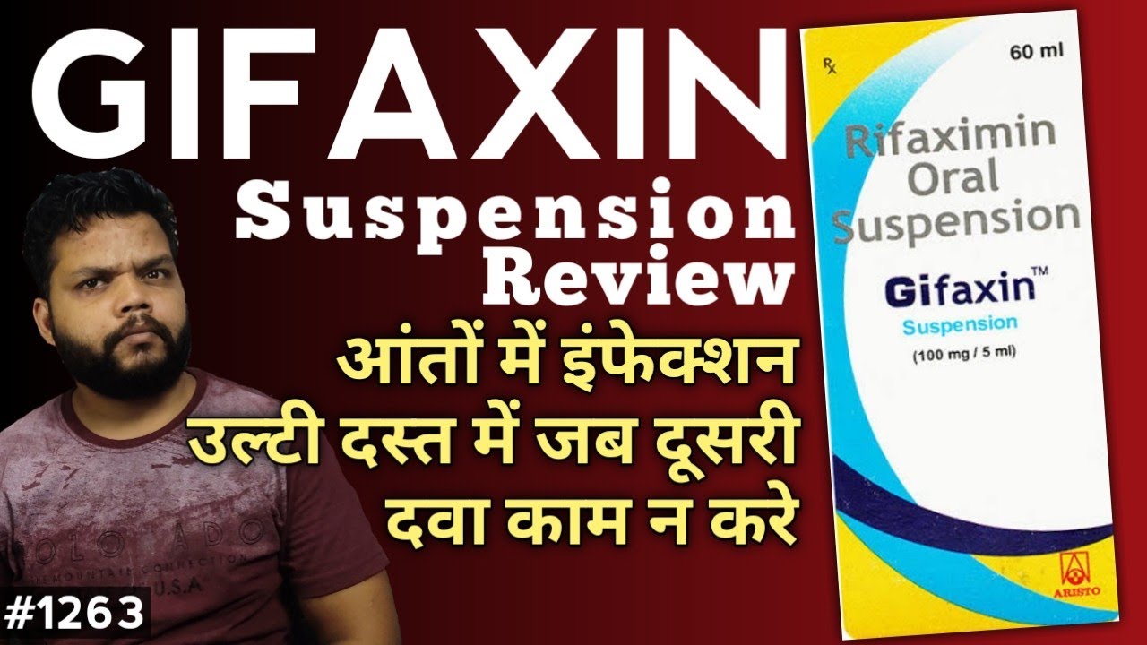 Gifaxin Suspension Review Rifaximin Syrup Uses In Hindi YouTube