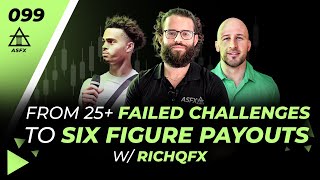The Secret Behind RichQFX's Six Figure Payouts | 099