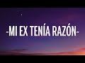 1 Hour |  KAROL G - MI EX TENÍA RAZÓN (Letra/Lyrics)