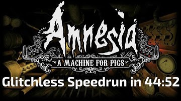 (World Record) Amnesia: A Machine for Pigs Glitchless Speedrun in 44:52