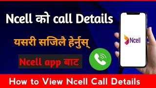 Ncell Call Details Nepal Ncell Ma Call Details Herne Tarika Gn Tech 01