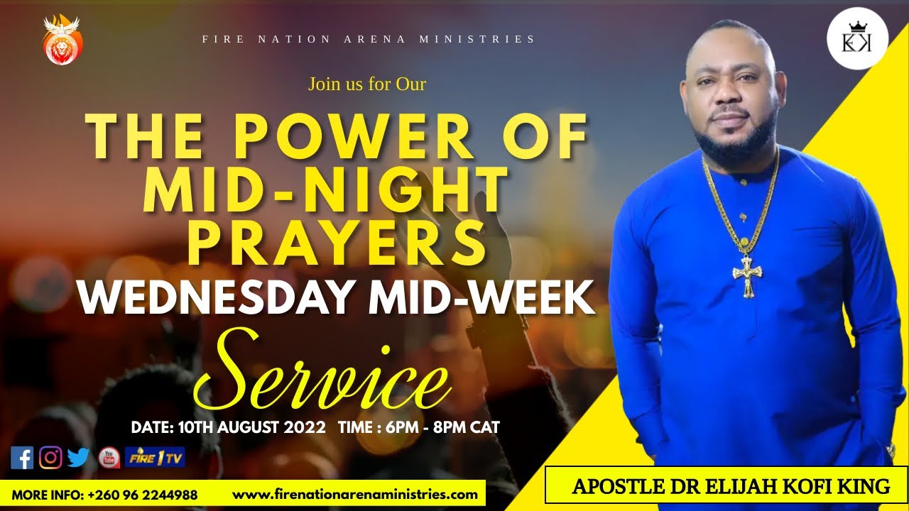THE POWER OF MIDNIGHT PRAYERS ~ APOSTLE DR ELIJAH KOFI KING