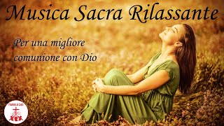 Musica Sacra Rilassante - Per una migliore comunione con Dio | Preghiera in Canto | #cantireligiosi screenshot 2