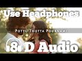 Pottu thotta pournami song  8d version   hridayam movie  hesham abdul wahabvineeth rajendran
