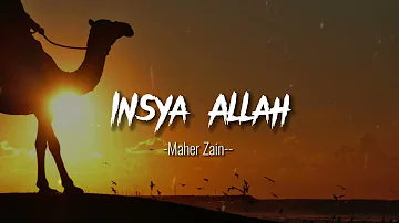 Insya Allah - Maher Zain || Lyrics (English)