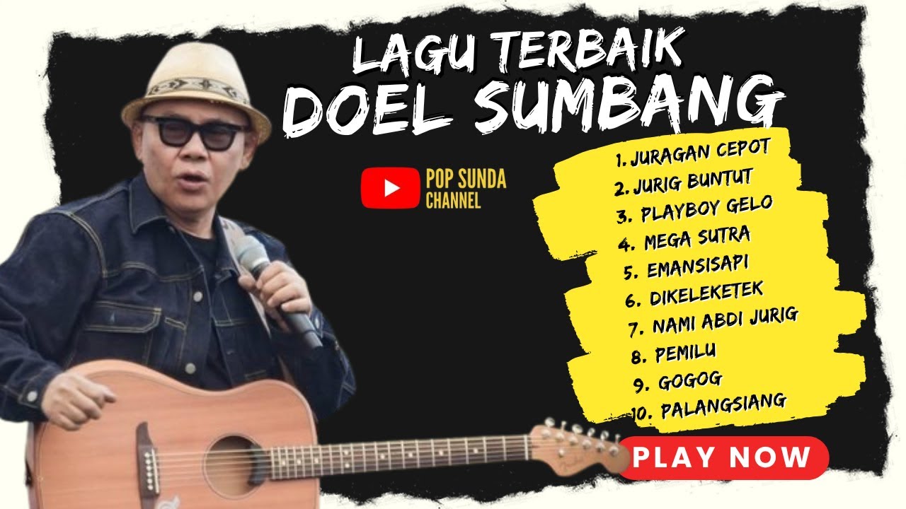 DOEL SUMBANG FULL ALBUM TERBARU JURAGAN CEPOT ALBUM POP SUNDA DOEL ...